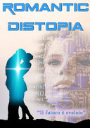 Copertina di Romantic Distopia