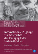 Copertina di Internationale Zugänge zur Geschichte der Pädagogik der frühen Kindheit