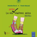 Copertina di La mia prima migliore amica. Ediz. a colori