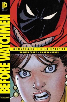 Copertina di Before Watchmen Minutemen Silk Spectre