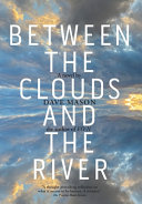 Copertina di Between the Clouds and the River