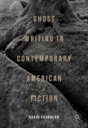 Copertina di Ghost Writing in Contemporary American Fiction