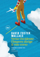 Copertina di Verso Occidente l'impero dirige il suo corso