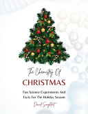 Copertina di The Chemistry Of Christmas