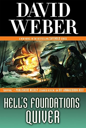 Copertina di Hell's Foundations Quiver: A Novel in the Safehold Series