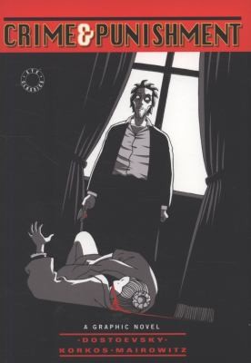 Copertina di Fyodor Dostoevskys Crime Punishment A Graphic Novel