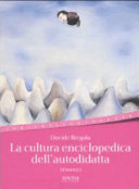 Copertina di La cultura enciclopedica dell'autodidatta