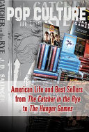 Copertina di American Life and Best Sellers from The Catcher in the Rye to The Hunger Games