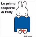 Copertina di Le prime scoperte di Miffy