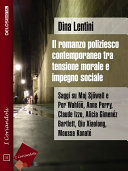 Copertina di Il romanzo poliziesco contemporaneo tra tensione morale e impegno sociale