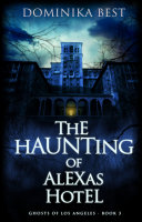 Copertina di The Haunting of Alexas Hotel