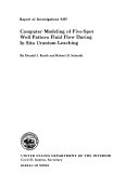 Copertina di Computer Modeling of Five-spot Well Pattern Fluid Flow During in Situ Uranium Leaching