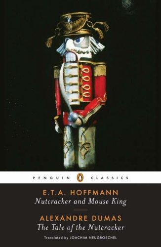 Copertina di Nutcracker and Mouse King and The Tale of the Nutcracker (Penguin Classics)