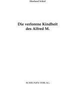 Copertina di Die verlorene Kindheit des Alfred M.