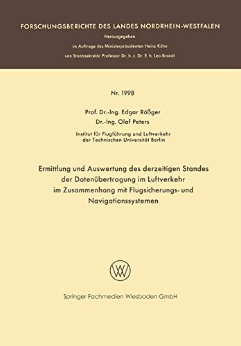 Copertina di Ermittlung und Auswertung des derzeitigen Standes der Datenübertragung im Luftverkehr im Zusammenhang mit Flugsicherungs- und Navigationssystemen ... Landes Nordrhein-Westfalen)