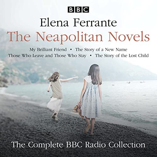 Copertina di The Neapolitan Novels : My Brilliant Friend, The Story of a New Name, Those Who Leave and Those Who Stay, and The Story of the Lost Child