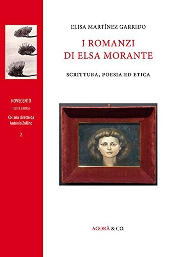 Copertina di I romanzi di Elsa Morante