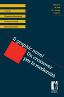 Copertina di Il graphic novel. Un crossover per la modernità
