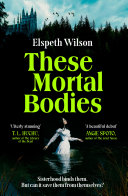 Copertina di These Mortal Bodies