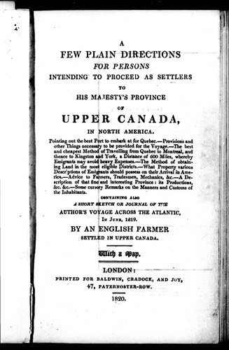 Copertina di A few plain directions for persons intending to proceed as settlers to His Majesty's province of Upper Canada, in North America