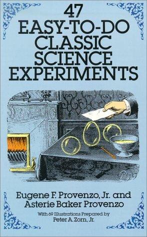 Copertina di 47 easy-to-do classic science experiments