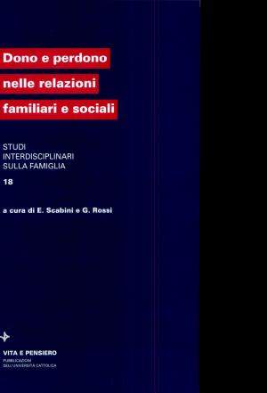 Copertina di Dono e perdono nelle relazioni familiari e sociali