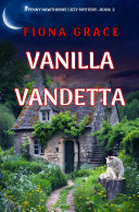 Copertina di Vanilla Vendetta (A Penny Hawthorne Cozy Mystery—Book 2)