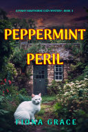Copertina di Peppermint Peril (A Penny Hawthorne Cozy Mystery—Book 3)