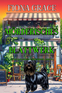Copertina di Mörderisches Blattwerk (Ein Delilah-Green-Gartenkrimi – Band 2)