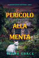 Copertina di Pericolo Alla Menta (Un mistero di Penny Hawthorne - Libro 3)
