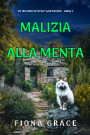 Copertina di Malizia Alla Menta (Un mistero di Penny Hawthorne - Libro 4)