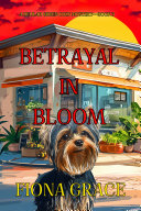 Copertina di Betrayal In Bloom (A Delilah Green Cozy Mystery—Book 3)
