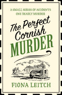 Copertina di The Perfect Cornish Murder (A Nosey Parker Cozy Mystery, Book 3)
