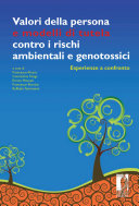 Copertina di Valori della persona e modelli di tutela contro i rischi ambientali e genotossici. Esperienze a confronto