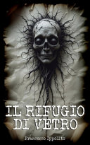 Copertina di Il Rifugio di Vetro