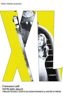 Copertina di Tutto quel giallo. Thriller italiano e società dal boom economico al mostro di Firenze