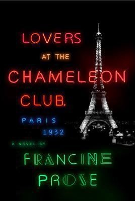 Copertina di Lovers At The Chameleon Club Paris 1932 A Novel
