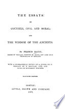 Copertina di The Essays; Or, Counsels, Civil and Moral