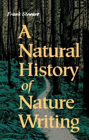 Copertina di A Natural History of Nature Writing