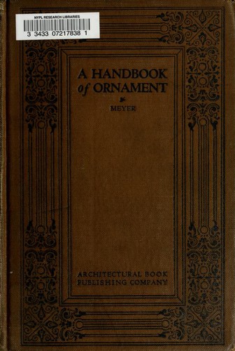 Copertina di A handbook of ornament with 300 plates containing about 3,000 illustrations of the elements, and the application of decoration to objects