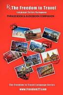 Copertina di Rx: the Freedom to Travel Language Series -Portuguese Phrase Book and Audiobook Companion Www. Freedom2T. com