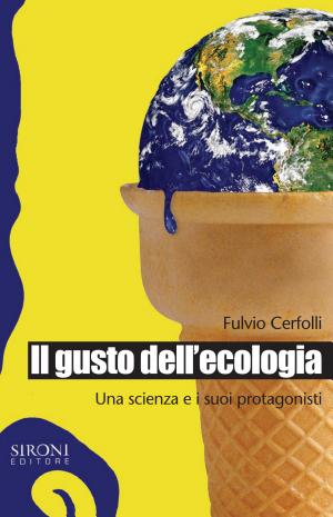 Copertina di Il gusto dell'ecologia