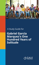 Copertina di A Study Guide for Gabriel Garcia Marquez's One Hundred Years of Solitude