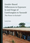Copertina di Gender-Based Differences in Exposure to and Usage of Camfranglais in Yaoundé
