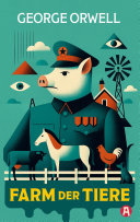 Copertina di Die Farm der Tiere. Ein Märchen. George Orwell (Neuübersetzung)