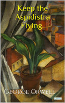 Copertina di Keep the Aspiridistra Flying - George Orwell