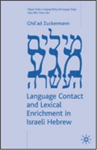 Copertina di Language Contact and Lexical Enrichment in Israeli Hebrew (Palgrave Studies in Language History and Language Change)