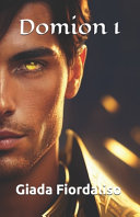 Copertina di Domion- Volume 1 Romantasy