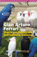 Copertina di Storia confidenziale dell'editoria italiana