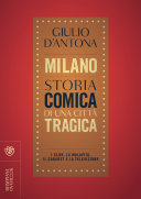 Copertina di Milano. Storia comica di una città tragica